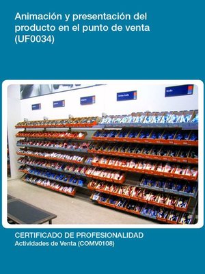 cover image of UF0034--Animación y presentación del producto en el punto de venta